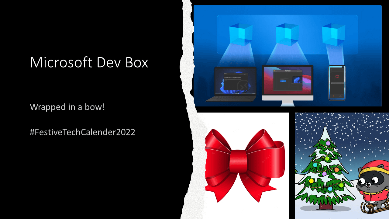 Festive Tech Calender - Microsoft Dev Box