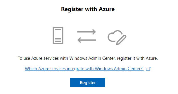 Windows Admin Center - Azure Registration